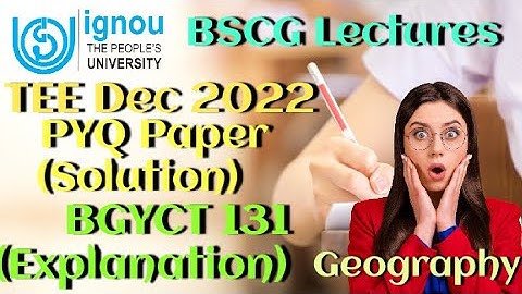 BGYCT 131 TEE Dec 2022 PYQ Solutions | Physical & Structural Geology|  #ignou #ignou_lectures