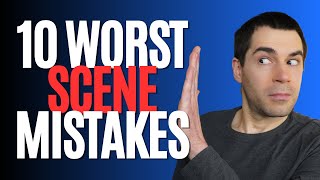 10 Worst SCENE Writing Mistakes (Writing Advice) by Writer Brandon McNulty 26,428 views 3 months ago 8 minutes, 32 seconds