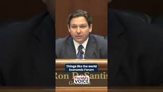 DeSantis: World Economic Forum and Davos Policies are DEAD IN FLORIDA!