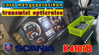 HOW TO DRIVE A SCANIA OPTICRUISE