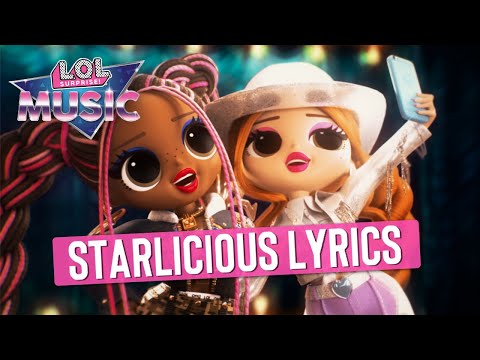 Starlicious Remix 🌟 OFFICIAL Lyric Music Video! | L.O.L. Surprise! Remix