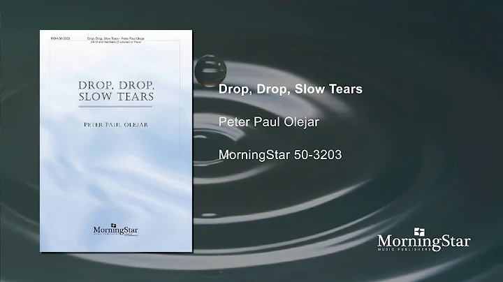 Drop, Drop, Slow Tears - Peter Paul Olejar