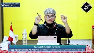 Arbain Nawawi | Ustadz Abdurrahman Al Amiry