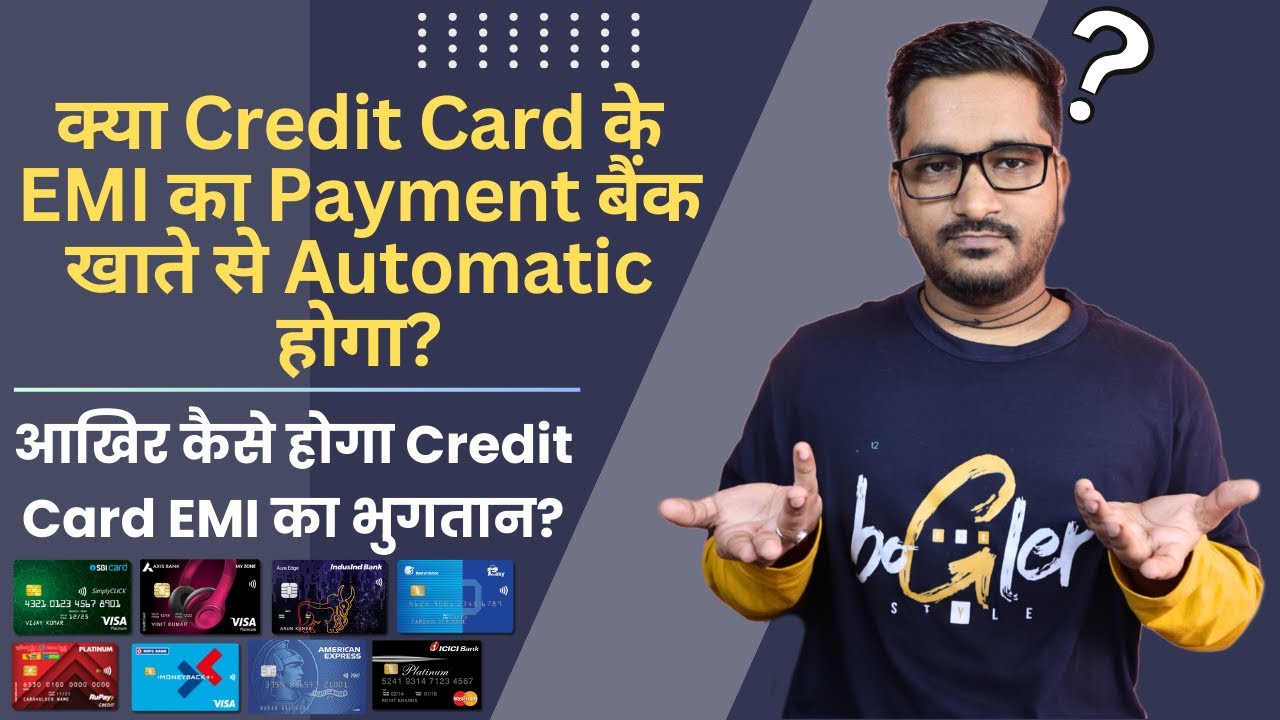 Will Credit Card EMI Payments Continue To Be Made Automatically From will-credit-card-emi-payments-continue-to-be-made-automatically-from
