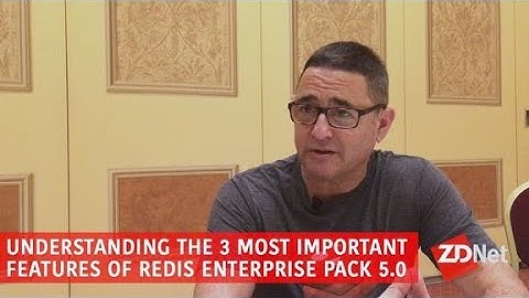 Understanding the 3 most important features of Redis Enterprise Pack 5.0 | ZDNet