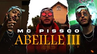 Mc Pissco - Abeille III (Offciel Music Vidéo) .Prod By Robicho