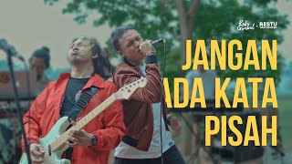 Rafi Gimbal ft Restu - Jangan Ada Kata Pisah (Live Session) at Garden Stone Villa Ciboer