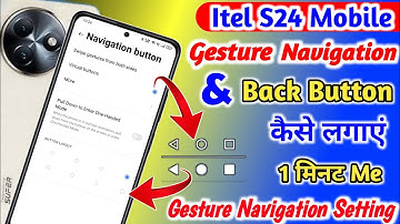 Itel S24 Gestures Setting || Itel S24 Me Back Button kaise lagaye || Gesture & Back Button Setting |