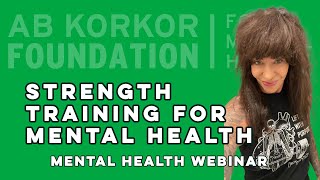 Strength Training for Mental Health   Christina Leonatti  Mental Health Webinar