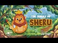 The jungle of sheru