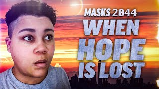 Masks 2044 | Episode 1 | When Hope is Lost