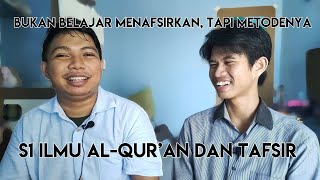 Tanya-Tanya Mahasiswa : S1 Ilmu Al-Qur'an dan Tafsir