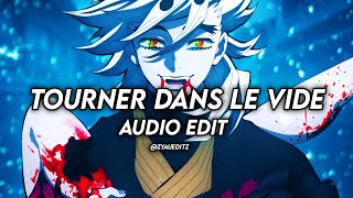 Tourner Dans Le Vide - Indila Edit Audio