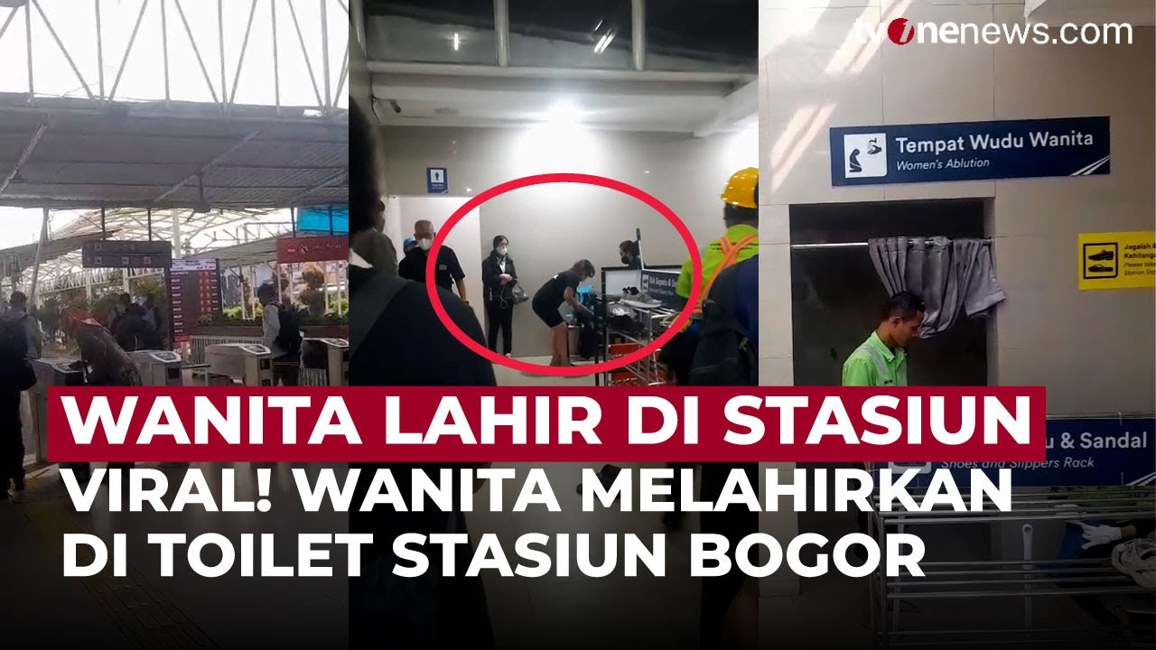 Wanita Lahiran Sendiri di Toilet Stasiun Bogor, Ini Kronologinya | OneNews Update