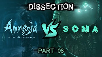 Dissection: Amnesia: The Dark Descent vs. SOMA - Part 8 - Gameplay III