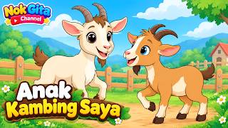 Anak Kambing Saya 🐐 | Lagu Anak Indonesia Populer | Nok Gita Channel