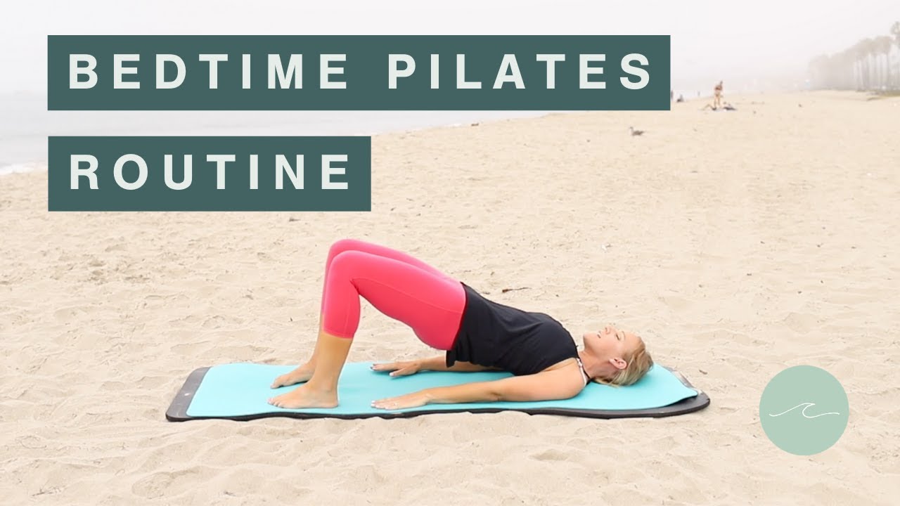 Bedtime Pilates Workout 