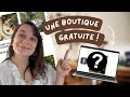 Ouvrir sa boutique en ligne gratuitement  jai trouv la solution 