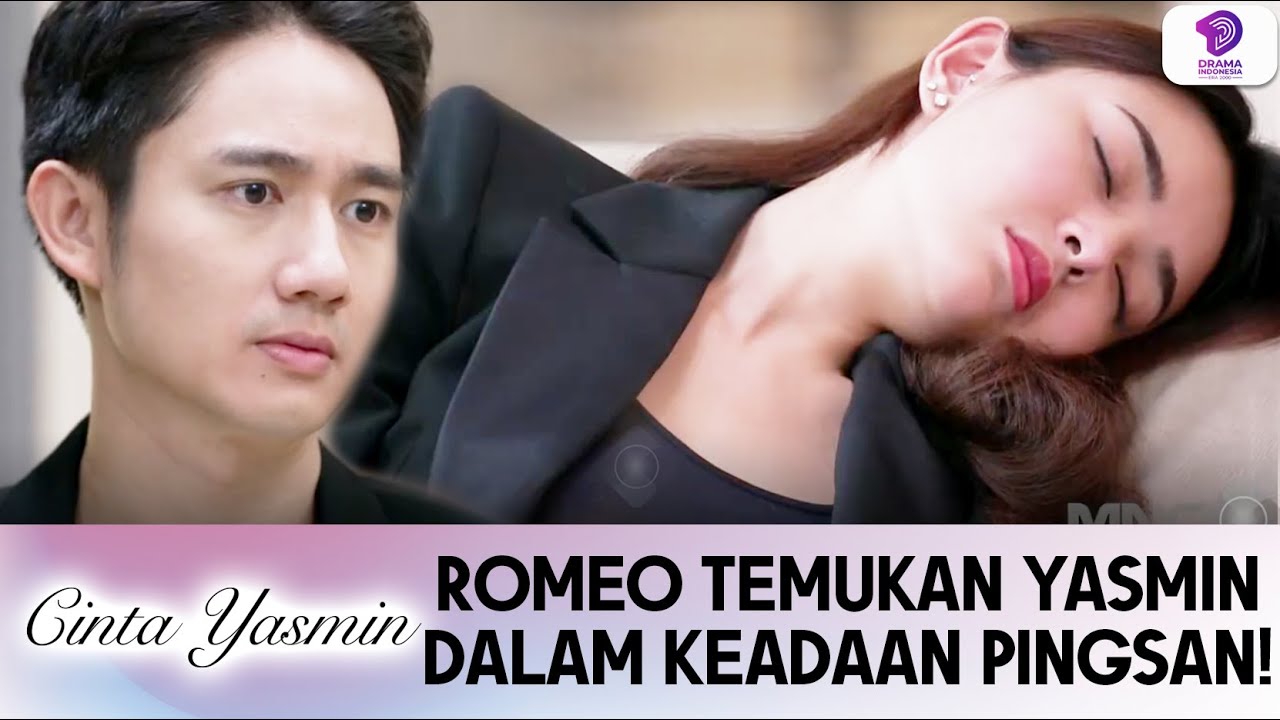 GAWAT! ROMEO TEMUKAN YASMIN DALAM KEADAAN TAK SADARKAN DIRI | CINTA YASMIN | EPS 61 (3/4)