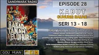 Seri 13 - 18 | Episode 28 | Kabut Gunung Salak || Babat Tanah Leluhur