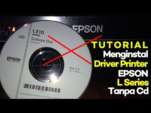 Cara Menginstal Printer Epson (L Series) Tanpa Cd