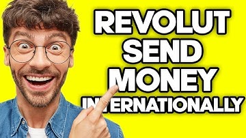 How To Send Money Internationally with Revolut (2023)