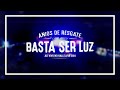 Anjos De Resgate - Basta Ser Luz (Lyric Video)