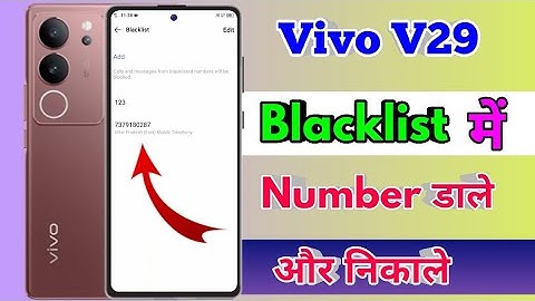 how to delete blacklist number in vivo v29, vivo v29 blacklist setting