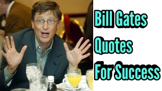 bill gates quotes for success in life || bill gates quotes || bill gates screenshot 5