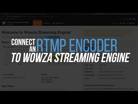 Connect an RTMP Encoder to Wowza Streaming Engine