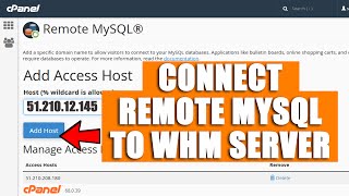 [LIVE] How to connect a remote MySQL to WHM server?