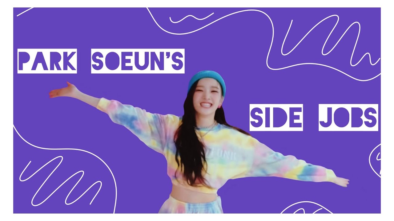 (Weeekly) Park Soeun's side jobs