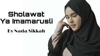 SHOLAWAT YA IMAMARUSLI NENG NADA