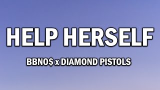 bbno$ x diamond pistols – Help Herself (Lyrics)