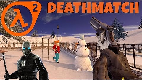 Half-Life 2: Deathmatch 2021 Gameplay - Custom Map