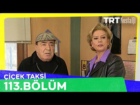 Çiçek Taksi 113. Bölüm @NostaljiTRT