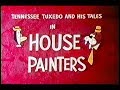 Tennessee Tuxedo "House Painters" (un-restored)