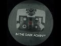 VARIOUS - IN THE DARK AGAIN 02 (2015) VINYL