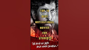 Top 10 Best Motivational Movies for Students | Must-Watch Films for Success!