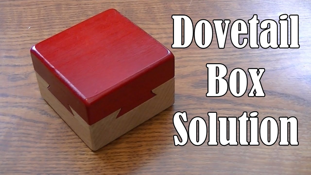 Impossible Dovetail Box Puzzle - YouTube