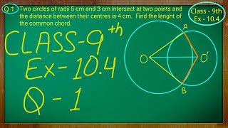 Class 9th , Ex - 10.4, Q 1 ( Circles ) CBSE NCERT