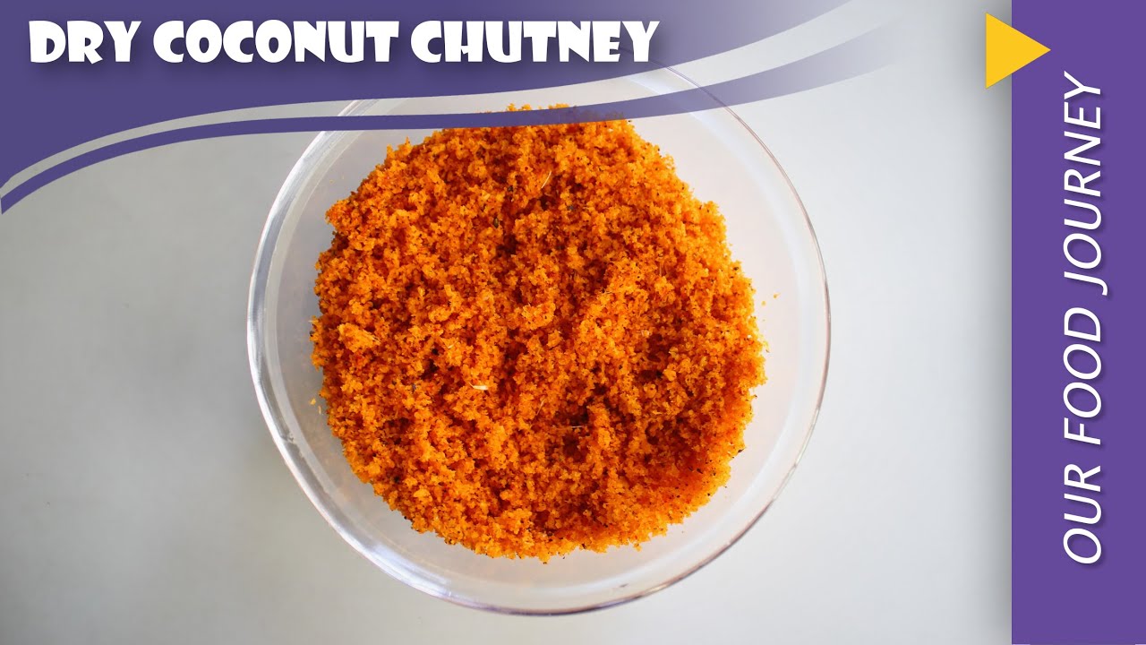 Dry coconut chutney recipe by grandma YouTube