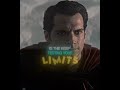Testing your Limits - Man of Steel edit | Bloody Mary - Lady Gaga (slowed )