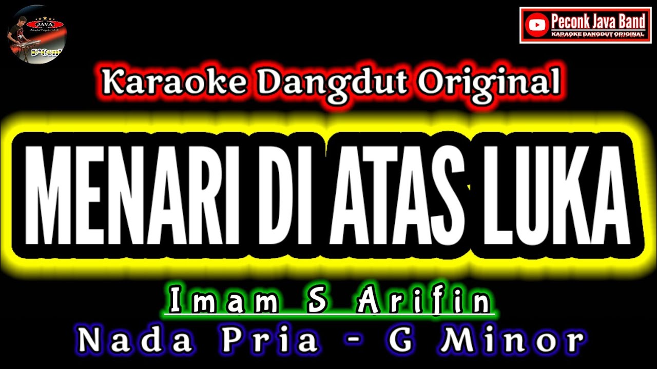 MENARI DI ATAS LUKA KARAOKE NADA PRIA IMAM S ARIFIN