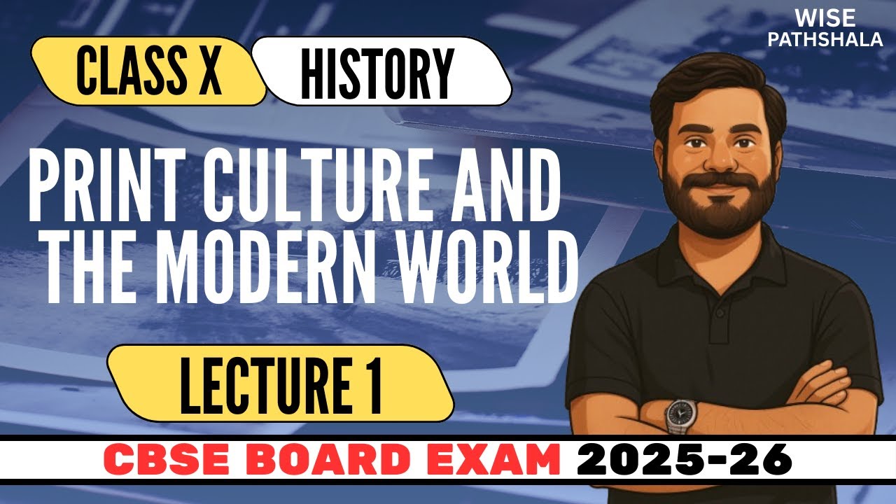 Print Culture and the Modern World Lecture 1 Class 10 History NCERT Chapter 4 Board exam 2025-26
