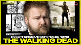 ROBERT KIRKMAN E A ORIGEM DO VÍRUS EM THE WALKING DEAD!