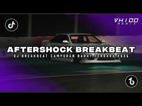 DJ AFTERSHOOK BREAKBEAT REMIX JEDAG JEDUG SLOW VIRAL TIKTOK TERBARU 2026