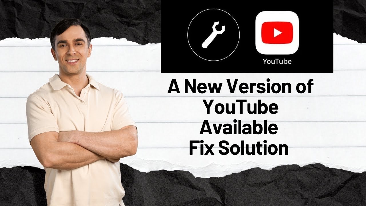 Youtube Version Code A new version of YouTube available - Fix Solution 2024 - YouTube