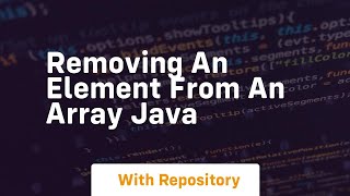 removing an element from an array java