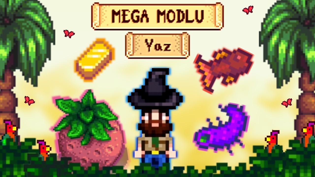 Stardew Valley ama MEGA Modlu | Yaz Mevsimi (2. Bölüm)